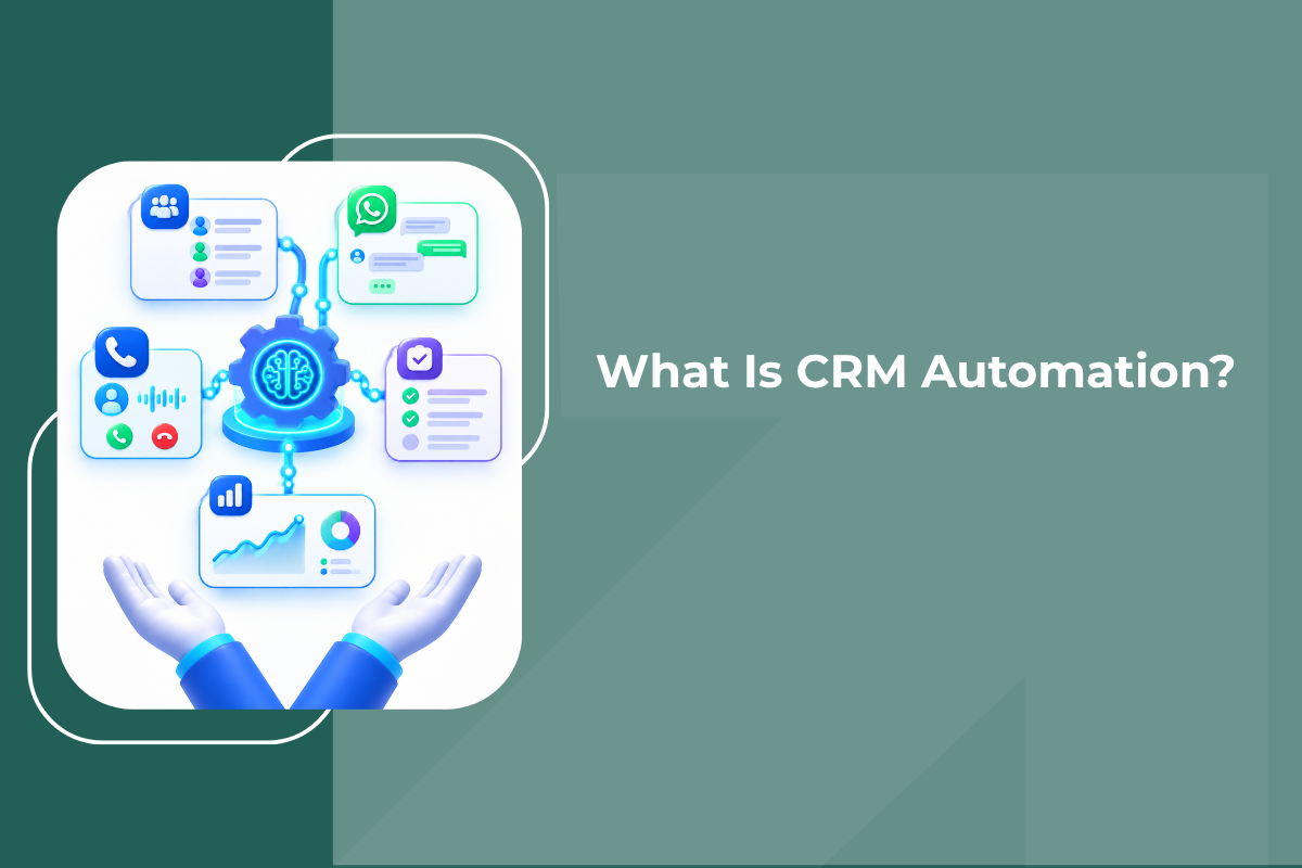 What Is CRM Automation?