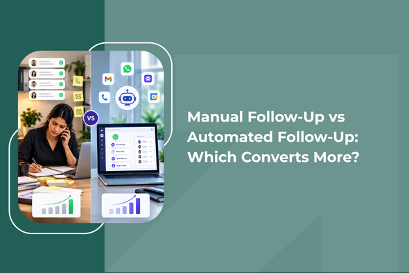 Manual Follow-Up vs Automated Follow-Up