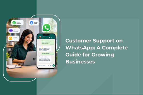 Customer Support on WhatsApp